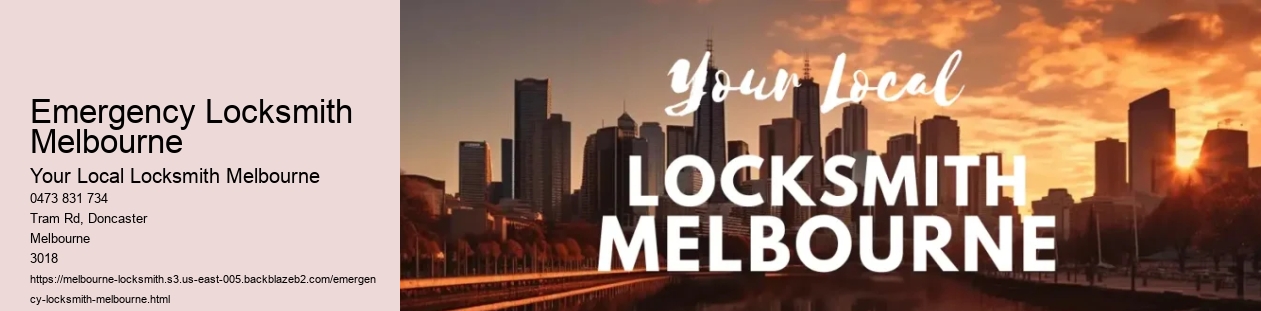 Emergency Locksmith Melbourne